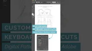 49/49 Customising keyboard shortcuts - Digital #patternmaking in #adobeillustrator #patterncutting