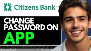 HOW TO CHANGE PASSWORD ON CITIZENS BANK APP  (2024) FULL GUIDE