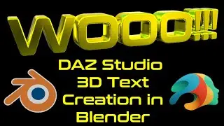 How to : Creating 3D Text in Blender for DAZ Studio