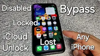 Bypass iCloud Activation Lock from Any iPhone Locked to Owner/Disabled/Blacklisted/Lost