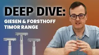 Deep Dive: Giesen & Forsthoff 3 Timor Safety Razors - Benefits & How To Use