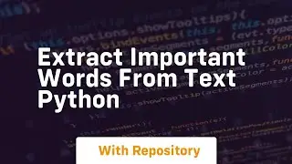 extract important words from text python