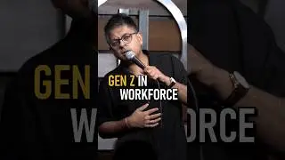 Gen Z in Workforce| Stand-up Comedy by Abijit Ganguly #shorts #genz #standupcomedy