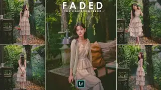 Faded Preset - Free Lightroom Presets -  Free Presets [Lightroom 2021]