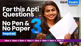 No Pen and paper Required for these Questions - Tricks for Govt Aptitude Questions | Part - 3