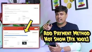 Add Payment Method in Google Adsense Not Showing | How To Fix 100% | Payment Method Not Showing |