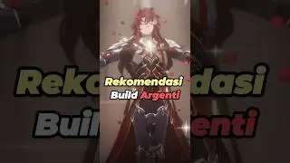 Rekomendasi Build Argenti | Honkai Star Rail