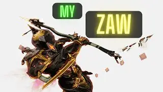 This is my ZAW | Warframe