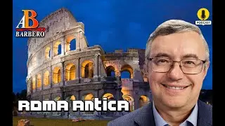 Alessandro Barbero - Roma Antica (Podcast)