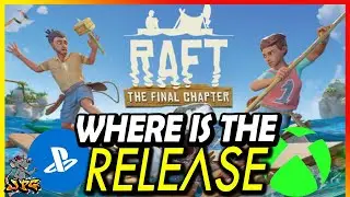 When Is RAFT Releasing On CONSOLE? Why Is It Taking So Long To Port From Pc?