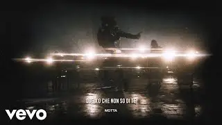 Motta - Quello che non so di te (Visual)