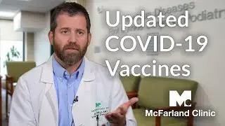 Updated COVID-19 Vaccines | McFarland Clinic