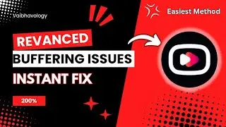 Youtube Vanced Buffering Problem (New Update) 2024 | Youtube revanced buffering fix