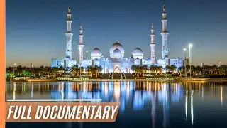 Abu Dhabi: The Island Kingdom of the Sheikhs | Full Documentary