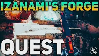 How to access Izanamis Forge FULL QUEST GUIDE | Destiny 2 Black Armory Forge Quest