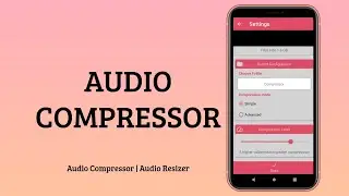 Audio compressor for android