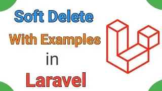 The Ultimate Guide to Soft Delete in Laravel: Hindi Tutorial