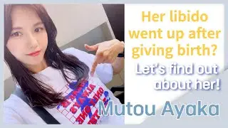 [Mutou Ayaka] The reason why she debuted is too much?