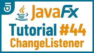 ChangeListener | JavaFX GUI Tutorial for Beginners