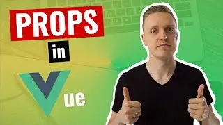 Vue Component Props | Vuejs Props | Validating Vue Prop Type