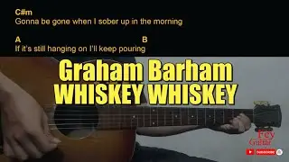 Graham Barham - WHISKEY WHISKEY Guitar Chords cover