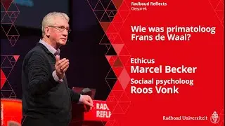 Wie was primatoloog Frans de Waal? | Ethicus Marcel Becker en psycholoog Roos Vonk