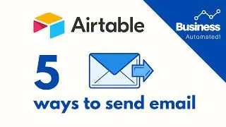 5 Ways to Send Automated Emails from Airtable (Step-by-Step Guide)