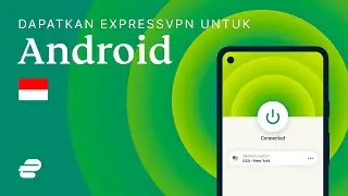 Dapatkan ExpressVPN untuk Android 🇮🇩