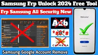 Samsung Frp Unlock 2024 || Frp Samsung ALL Security New || Samsung Google Account Remove