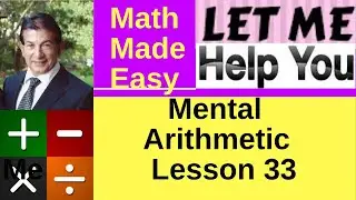 Mental Arithmetic - Lesson 33