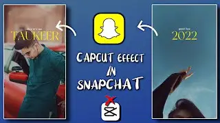 How To Add Capcut Trending Effect In Snapchat App || Snapchat Editing New Trick 🔥