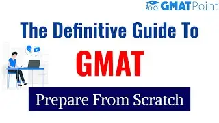 How to prepare for GMAT | Everything you need to know about GMAT