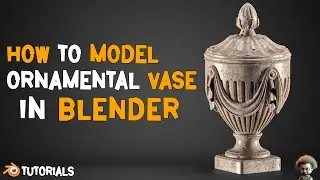 How To Model Ornamental Vase In Blender