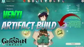 Venti Artifact Build | Best Set For Venti | Genshin Impact