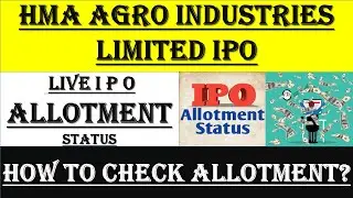 HMA Agro IPO Allotment Status | HMA Agro IPO GMP | HMA Agro IPO Live Allotment Status