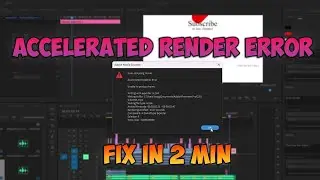 HOW TO FIX ACCELERATED RENDER ERROR IN PREMIER PRO | ERROR COMPILING MOVIE FIX