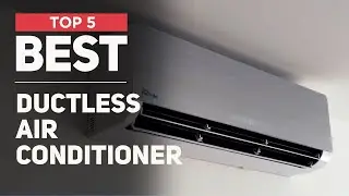 Best Ductless Air Conditioner To Buy in 2024 [ Top 5 Options for You ]