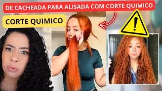 CACHEADA ALISOU E TEVE CORTE QUIMICO ! DE CACHEADA A ALISADA !