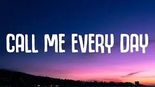 Chris Brown - Call Me Every Day (Lyrics) Ft. WizKid