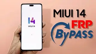 New Security- All MIUI 14 Frp Bypass 2024✅ MIUI 14 Gmail/Google Account Unlock, Redmi, Xiaomi, Poco✅