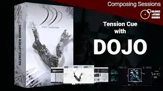 Creating a tension cue with DOJO - Scoring Synth - Kontakt