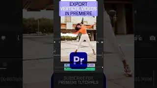 How To Export VERTICAL VIDEO in Premiere Pro 