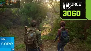 The Last of Us : RTX 3060 12GB + i5-12400F (Ultra-High Settings)