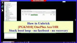 How to Unbrick OnePlus Ace/10R (PGKM10) Stuck Boot loop - nofastboot - no recovery