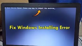 How to Fix No Boot Device Found Press Any Key to Reboot the Machine