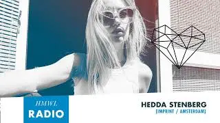 HMWL Radio 348 - Hedda Stenberg (Imprint / Amsterdam)