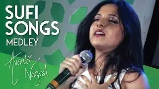 Sufi Songs Medley | Avanti Nagral