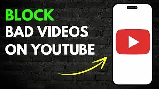 How to Block Bad Videos on Youtube in 2024 (Updated)