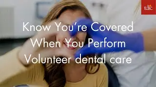 Know You're Covered When You Perform Volunteer dental care