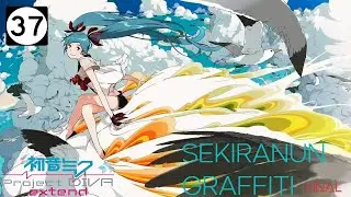 Hatsune Miku: Project DIVA Extend Walkthrough Part 37 - Sekiranun Graffiti (NORMAL) [60 FPS]